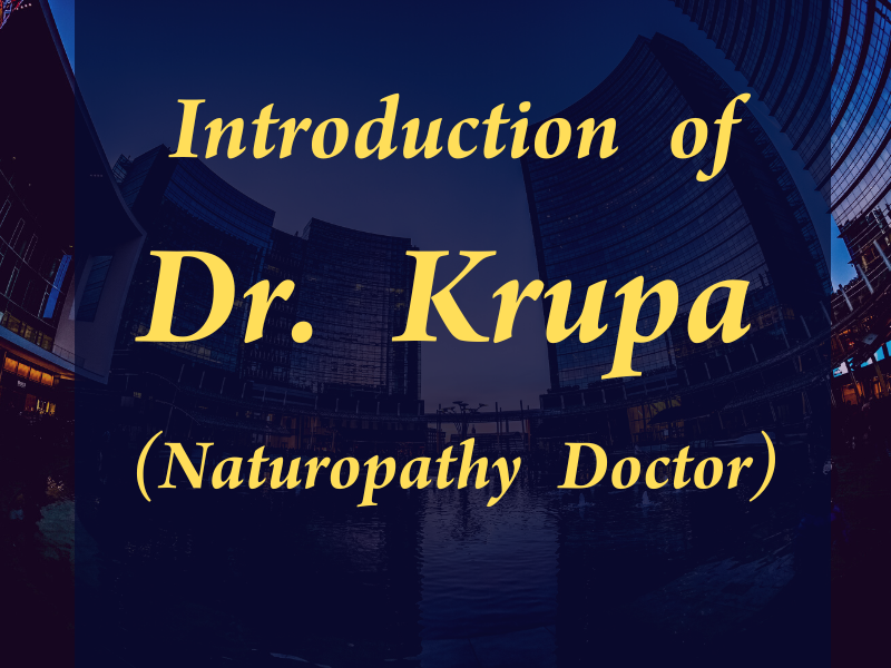 Dr. Krupa Introduction